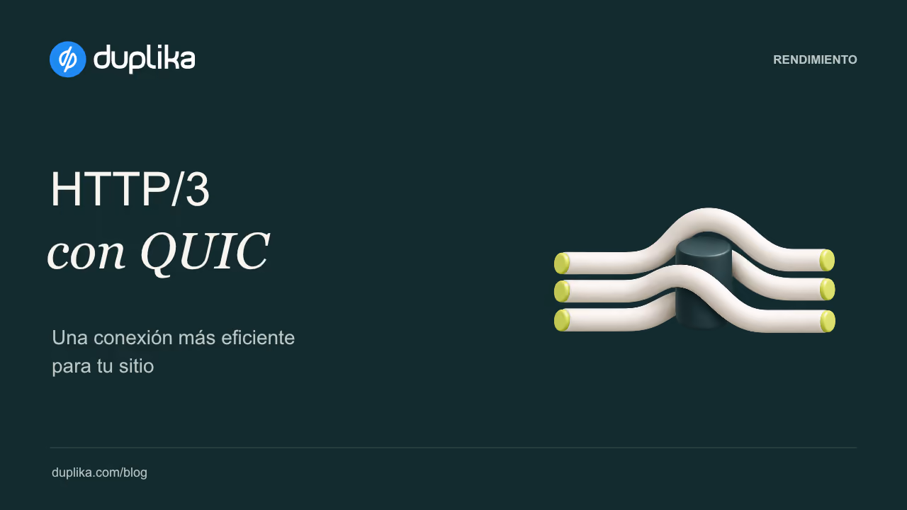 HTTP/3 con QUIC. Una conexión más eficiente para tu sitio.