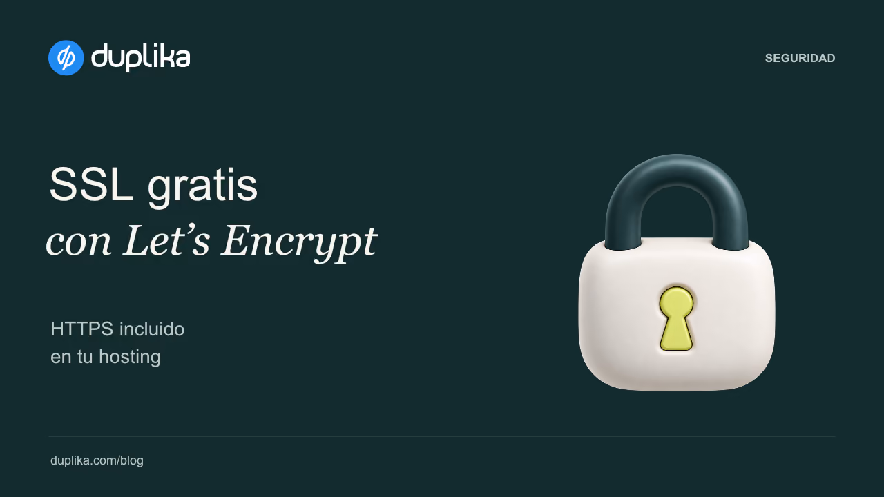 SSL gratis con Let’s Encrypt. HTTPS incluido en tu hosting.