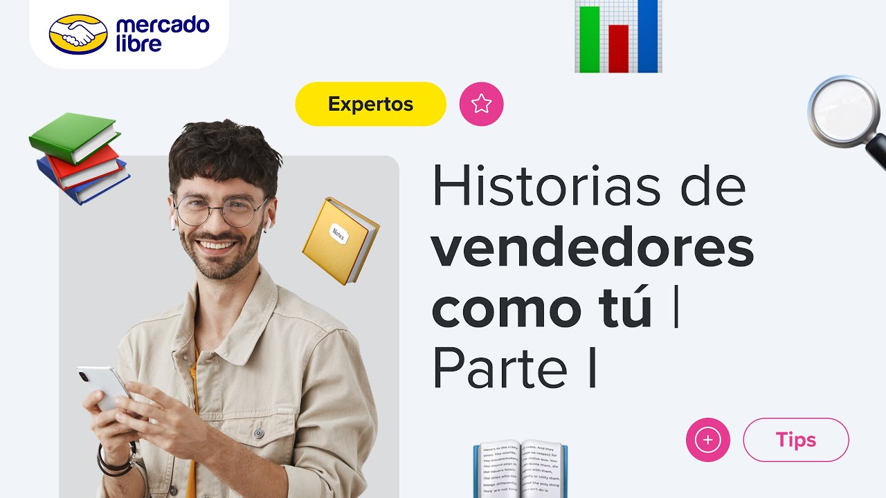 Historias de vendedores como tú Parte I: Mercado Libre | Casos de éxito [Meli e-Vent 2022]