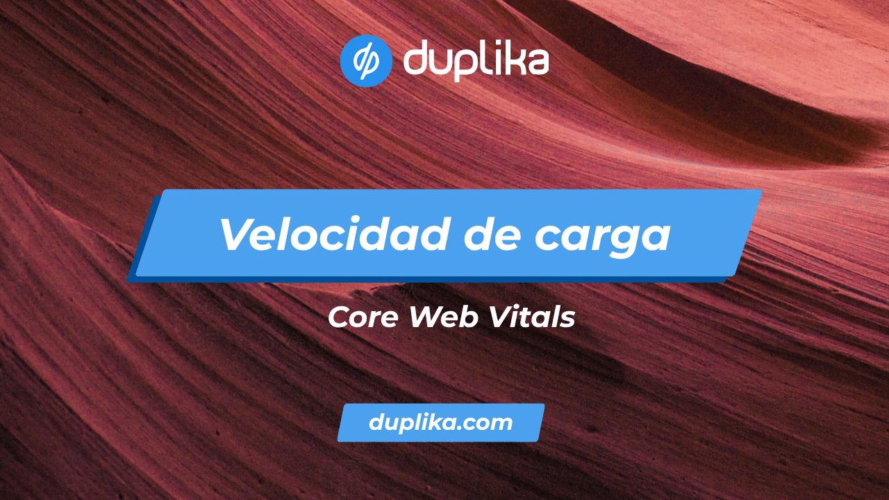 Velocidad de carga y core web vitals