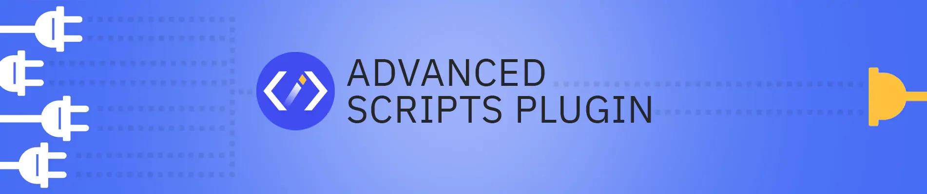 Advanced Scripts Plugin